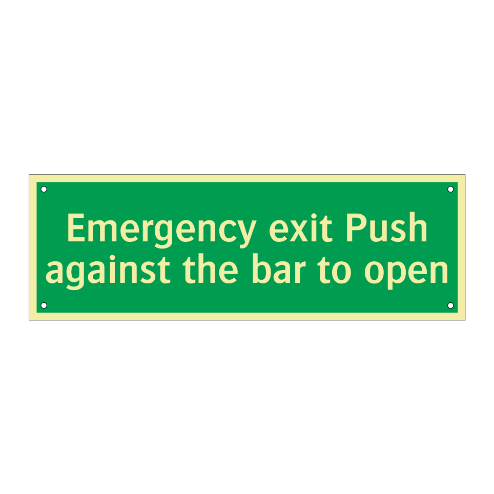 Emergency exit Push against the bar to open