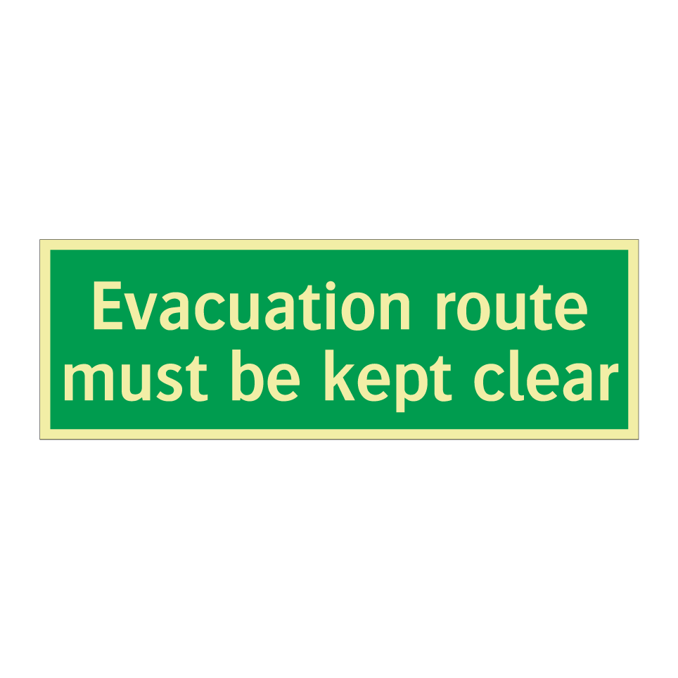 Evacuation route must be kept clear