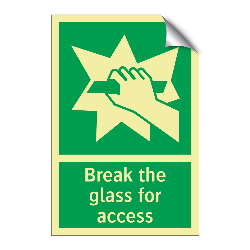 Break the glass for access