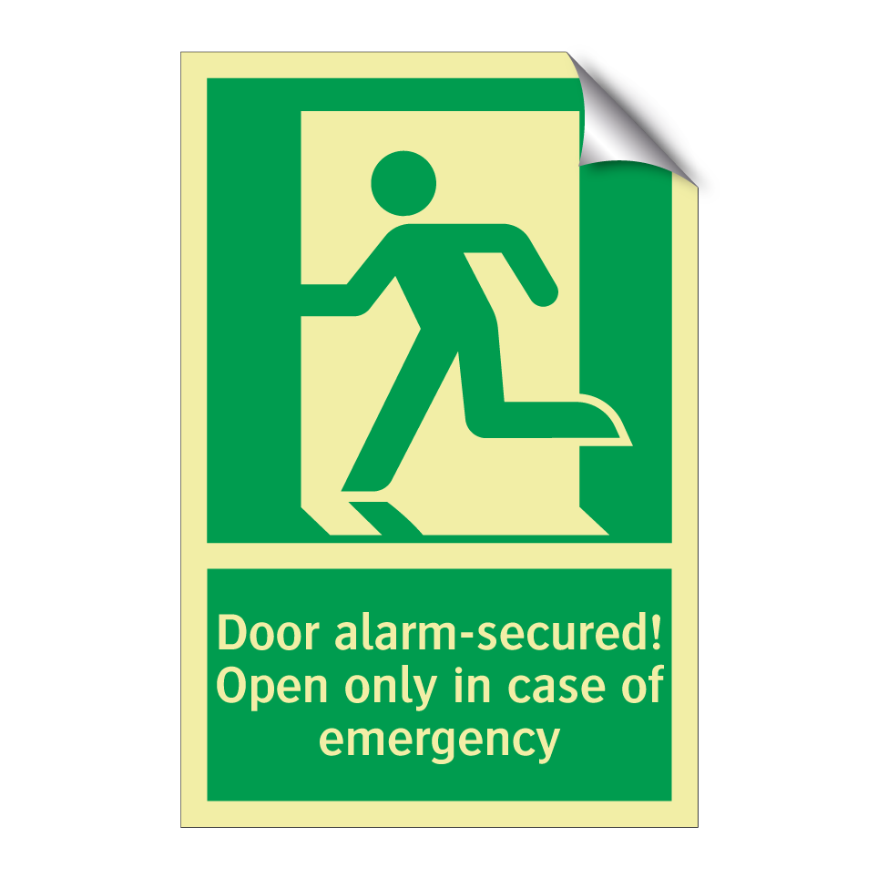 Door alarm-secured! Open only in case of emergency
