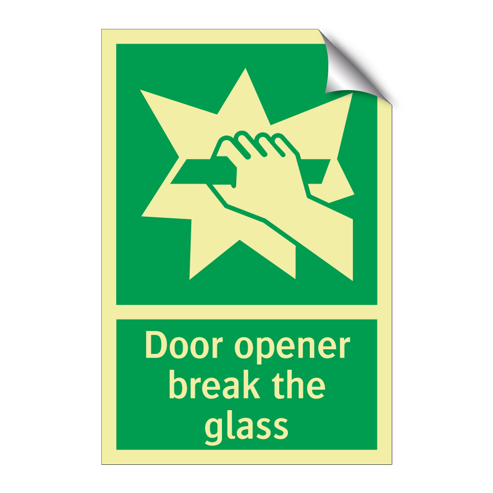 Door opener break the glass