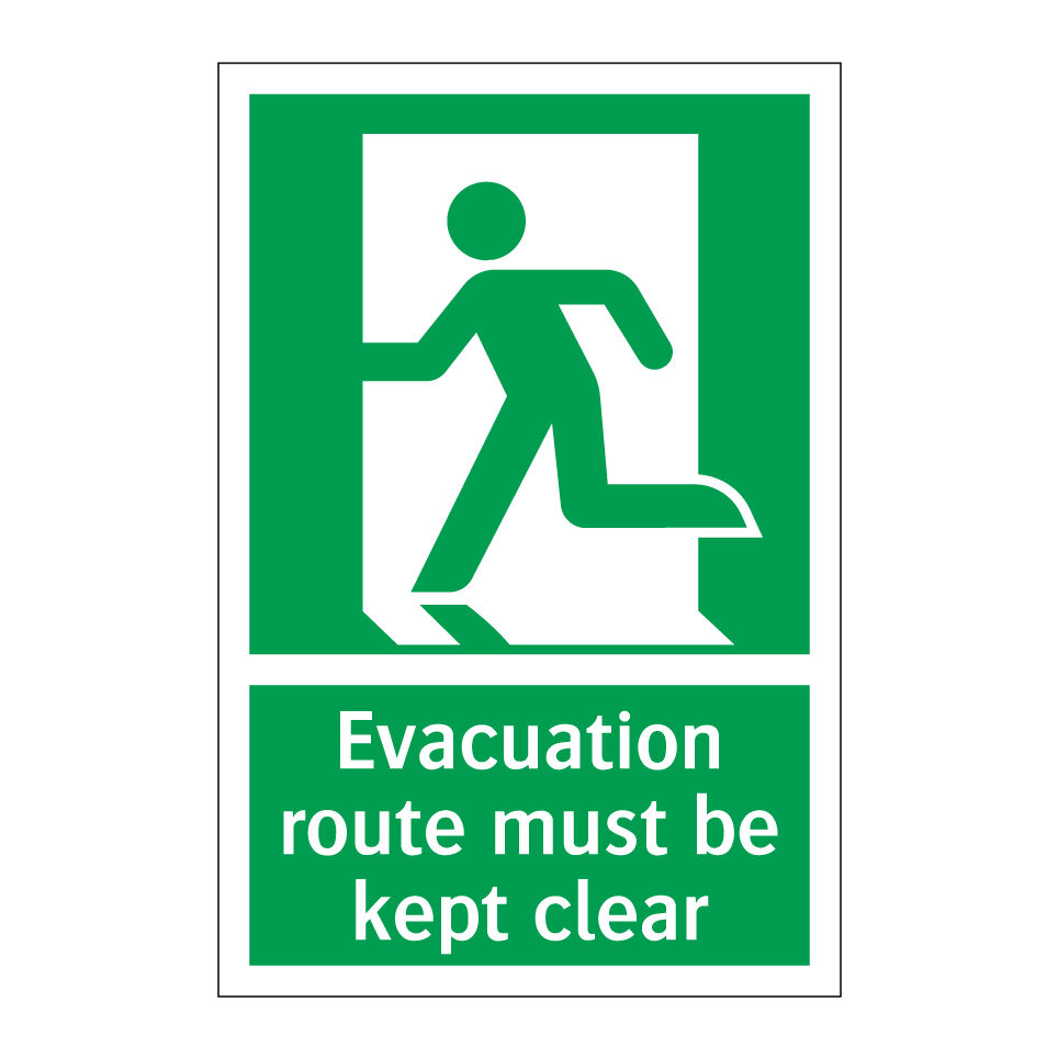Evacuation route must be kept clear