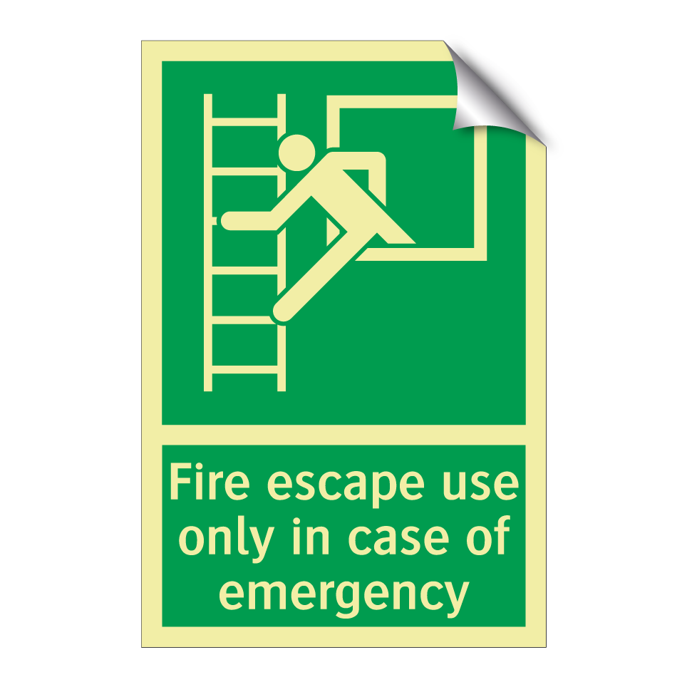 Fire escape use only in case of emergency
