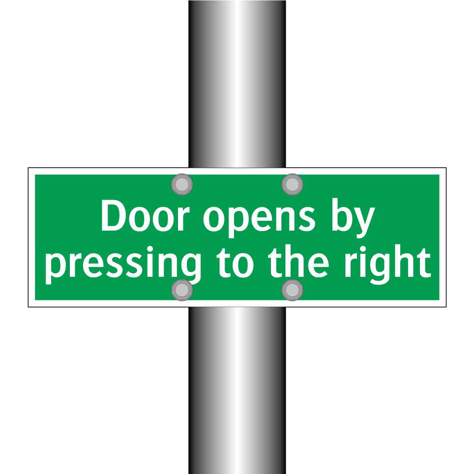 Door opens by pressing to the right