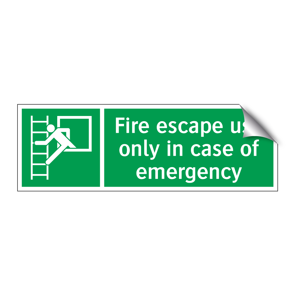 Fire escape use only in case of emergency