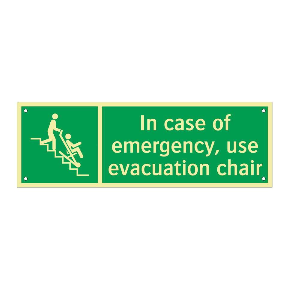 In case of emergency, use evacuation chair