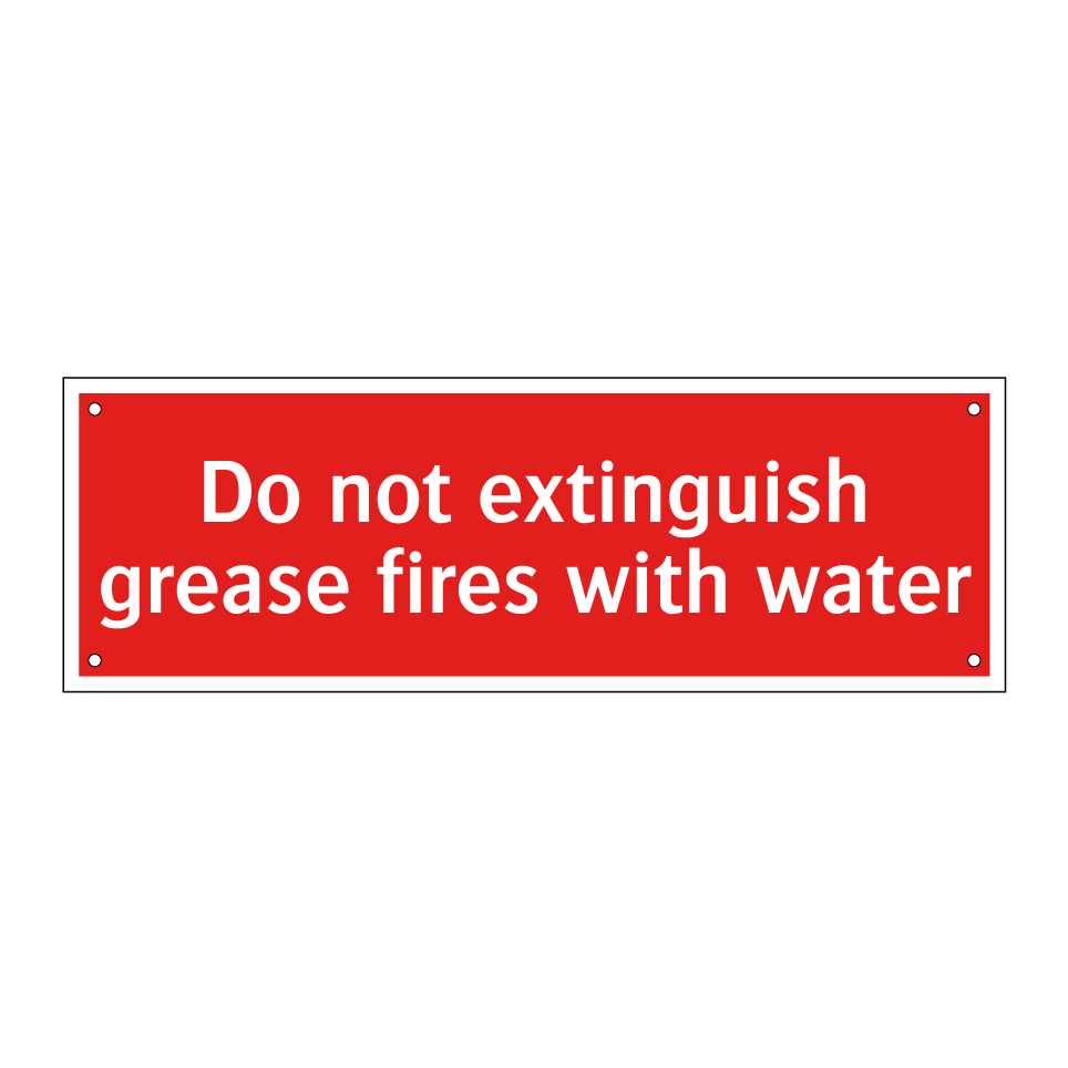Do not extinguish grease fires with water