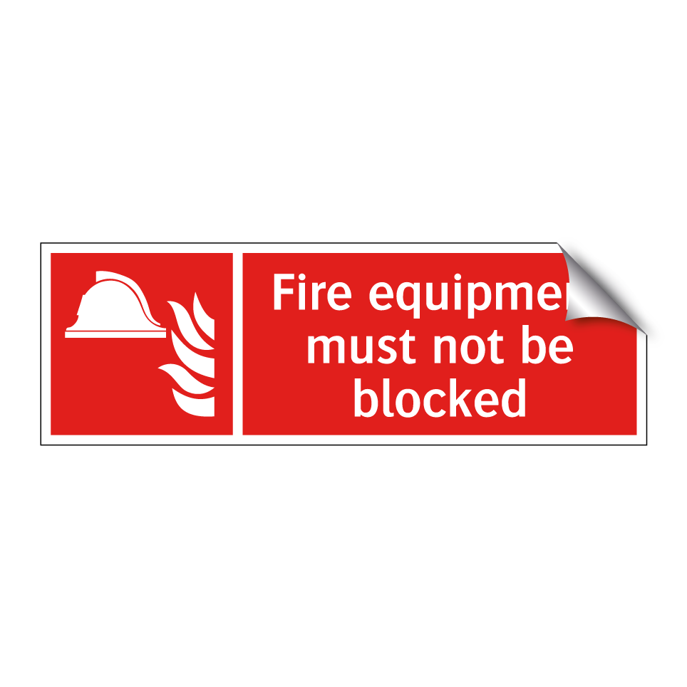 Fire equipment must not be blocked