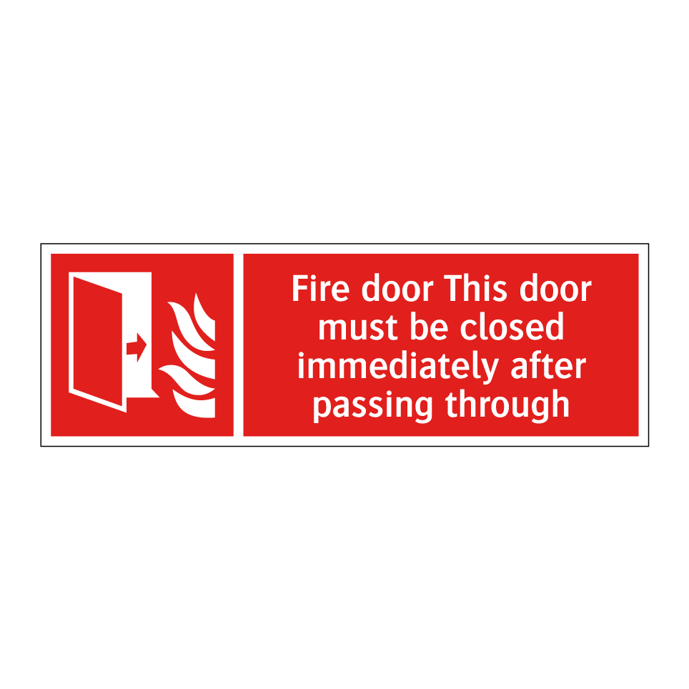 Fire door This door must be closed immediately after passing through