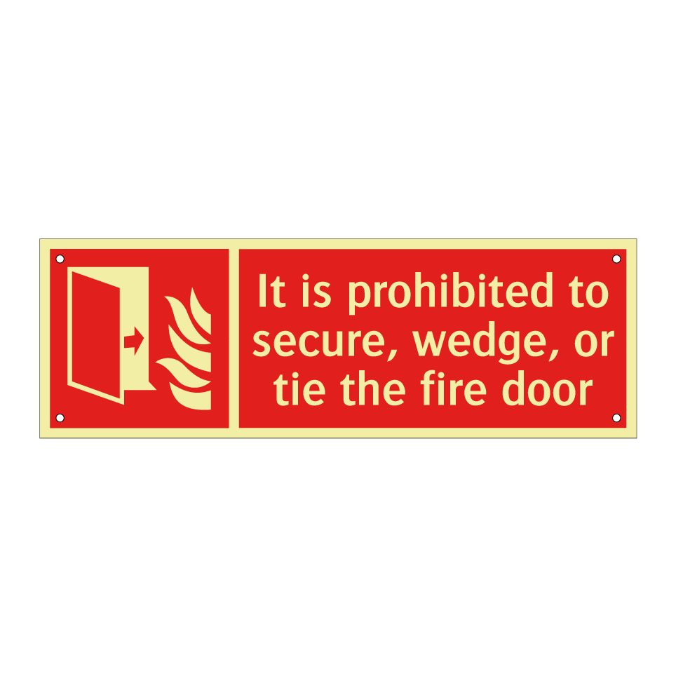 It is prohibited to secure, wedge, or tie the fire door