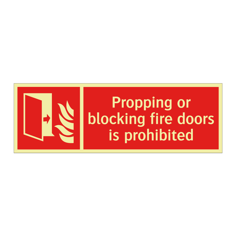 Propping or blocking fire doors is prohibited