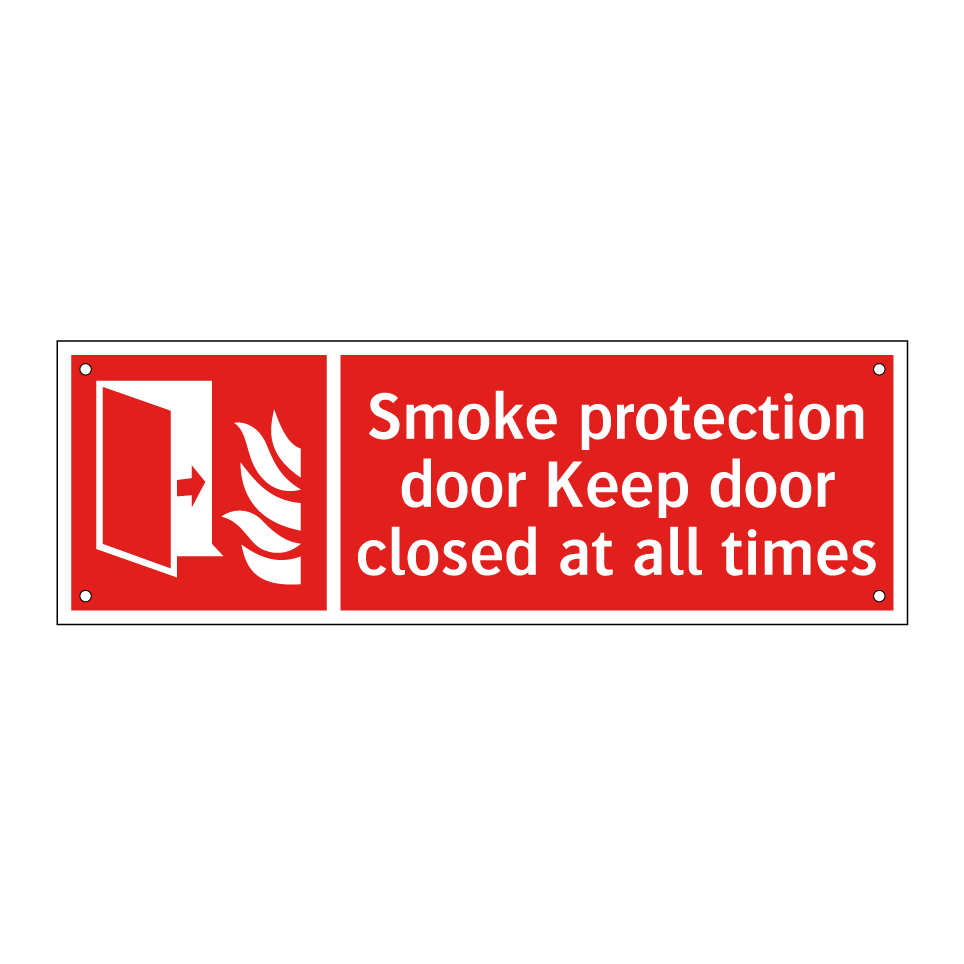 Smoke protection door Keep door closed at all times