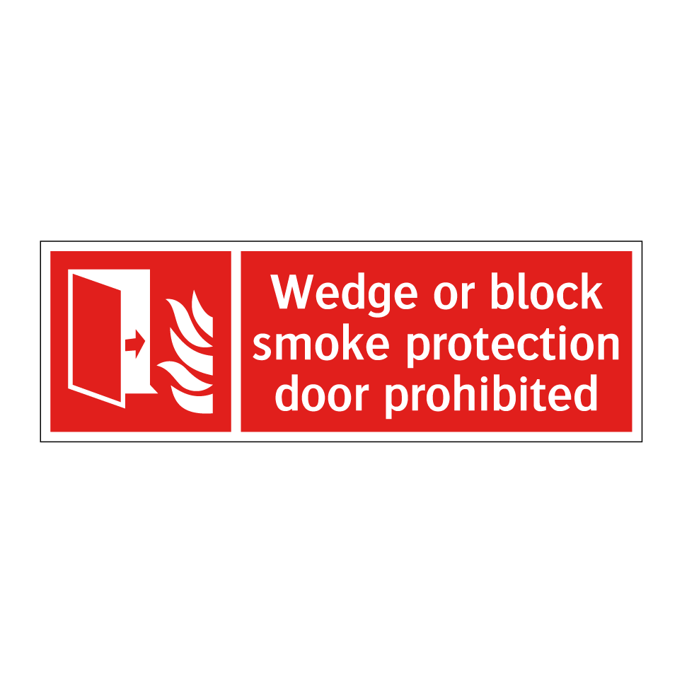 Wedge or block smoke protection door prohibited