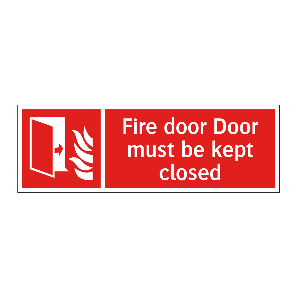 Fire door Door must be kept closed