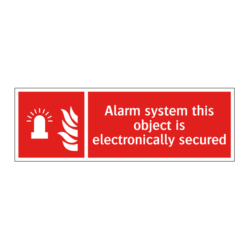 Alarm system this object is electronically secured