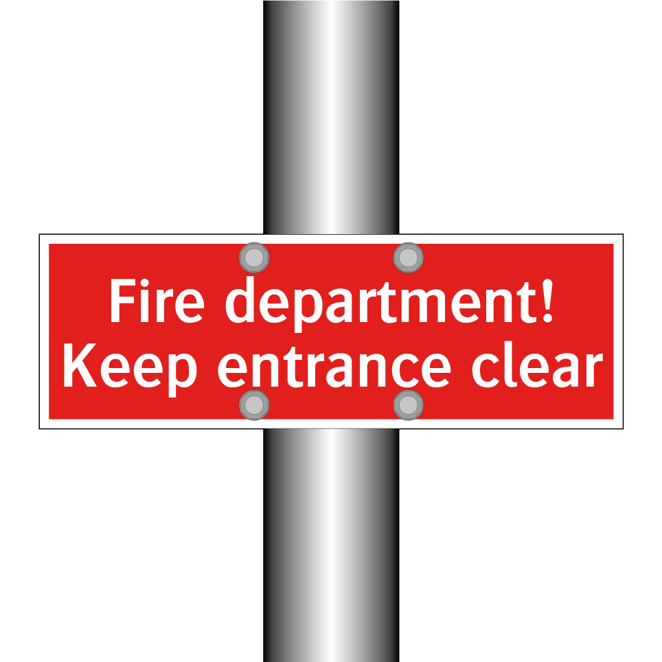 Fire department! Keep entrance clear