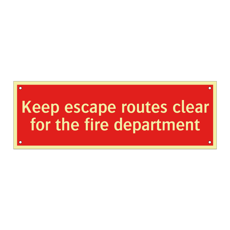 Keep escape routes clear for the fire department