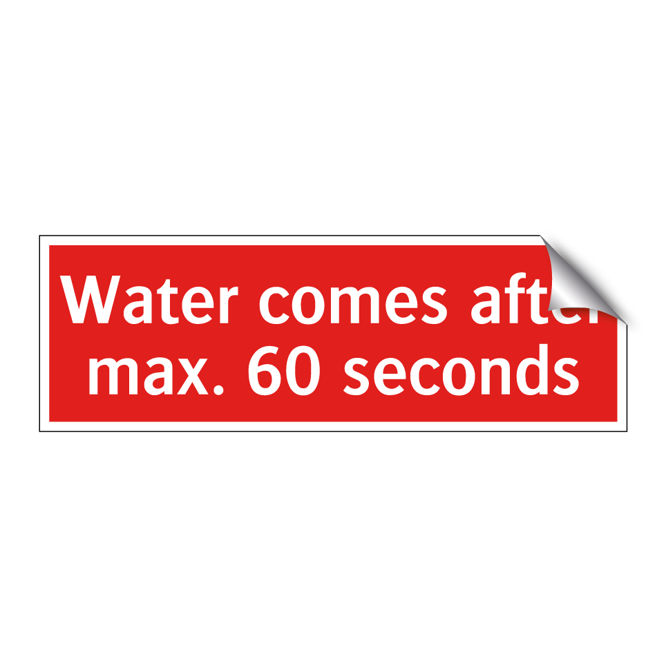 Water comes after max. 60 seconds