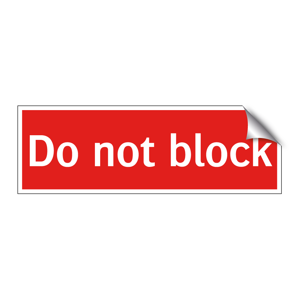 Do not block