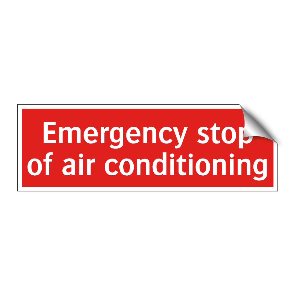 Emergency stop of air conditioning