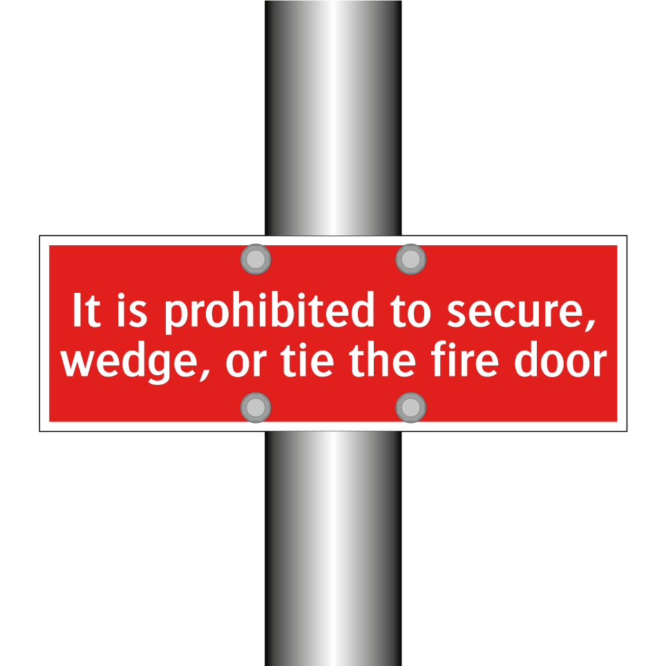 It is prohibited to secure, wedge, or tie the fire door