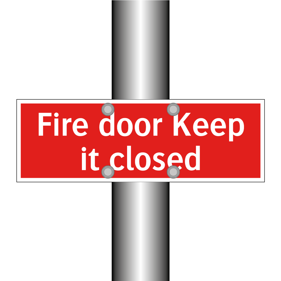 Fire door Keep it closed