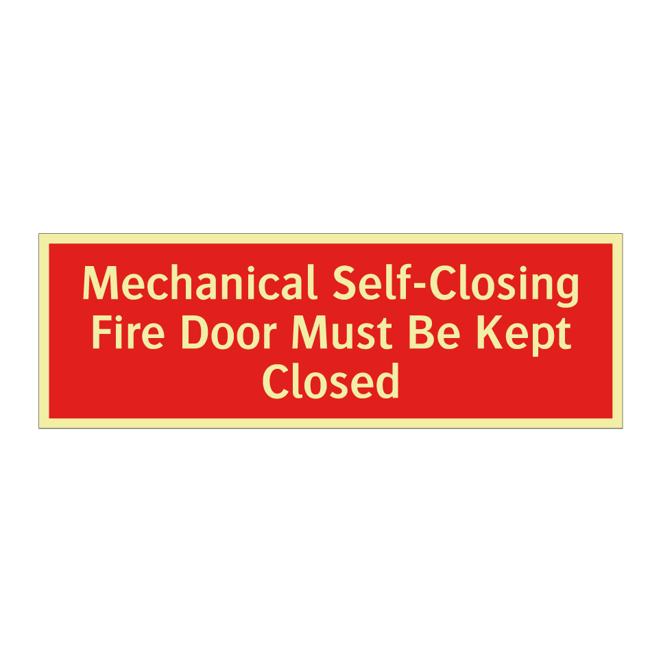 Mechanical Self-Closing Fire Door Must Be Kept Closed