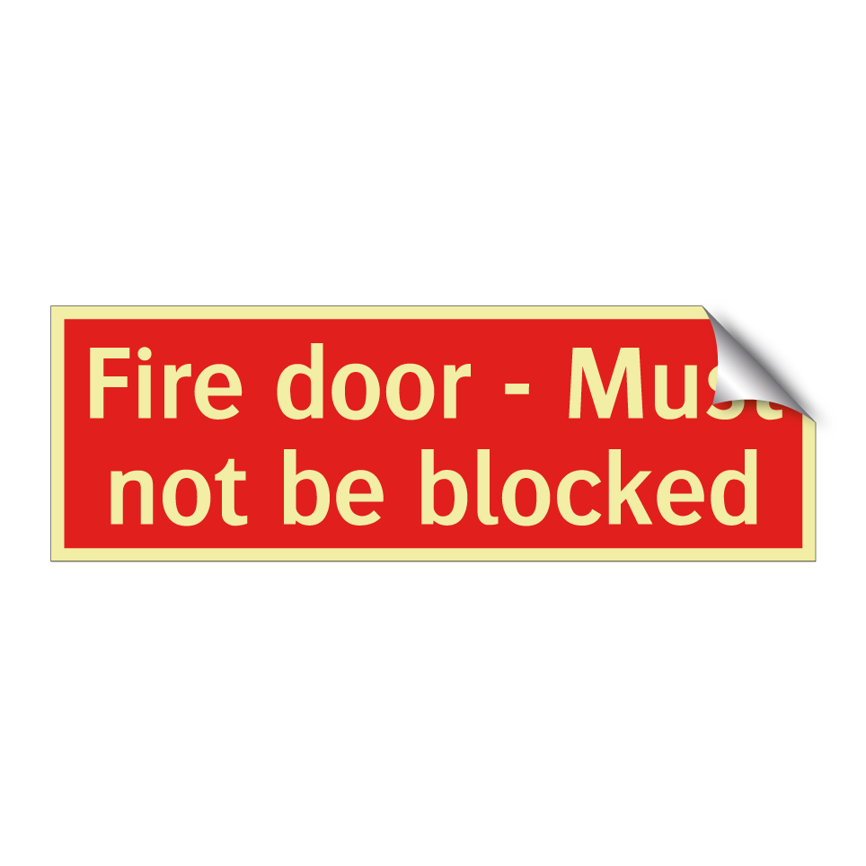 Fire door - Must not be blocked