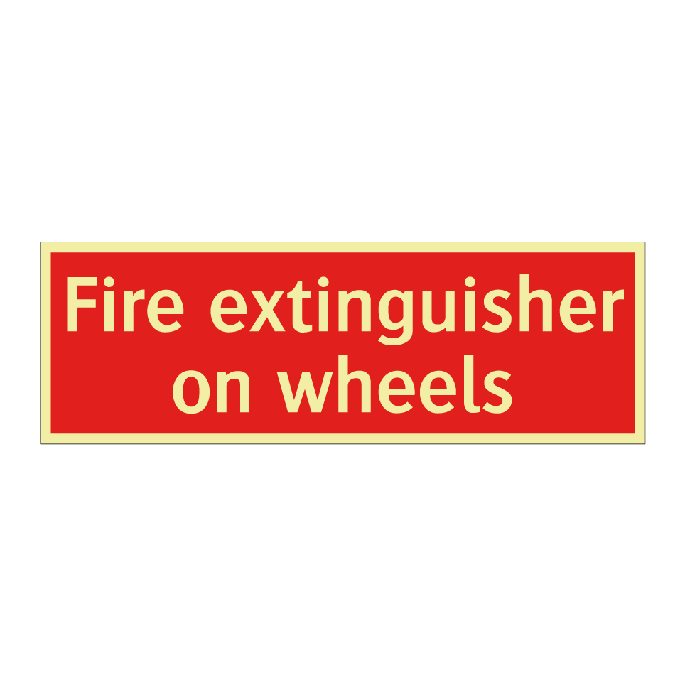Fire extinguisher on wheels