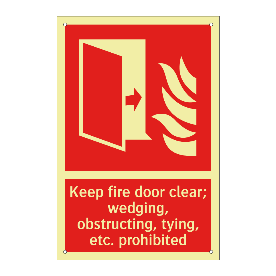 Keep fire door clear; wedging, obstructing, tying, etc. prohibited