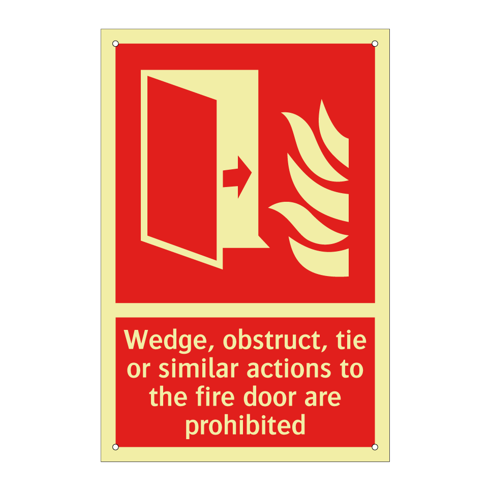 Wedge, obstruct, tie or similar actions to the fire door are prohibited