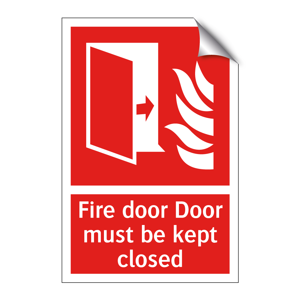 Fire door Door must be kept closed