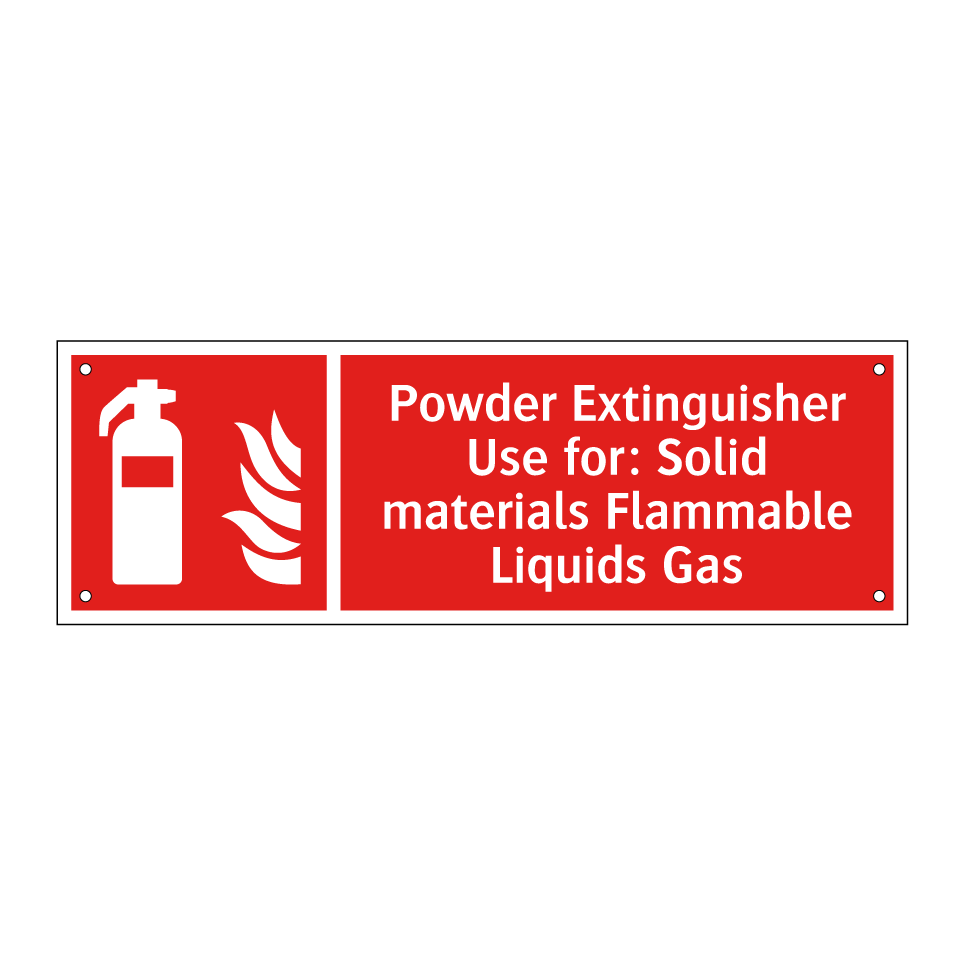 Powder Extinguisher Use for: Solid materials Flammable Liquids Gas