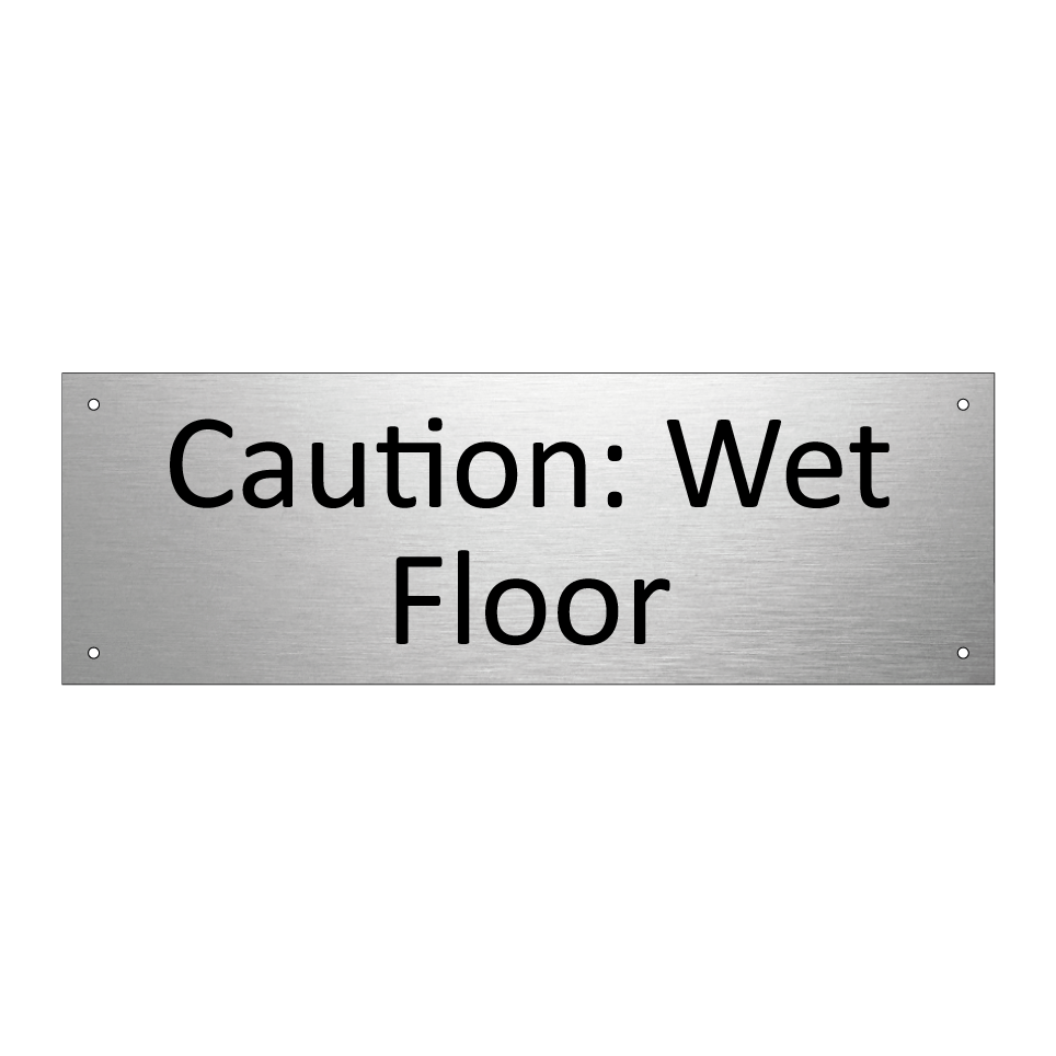 Caution: Wet Floor