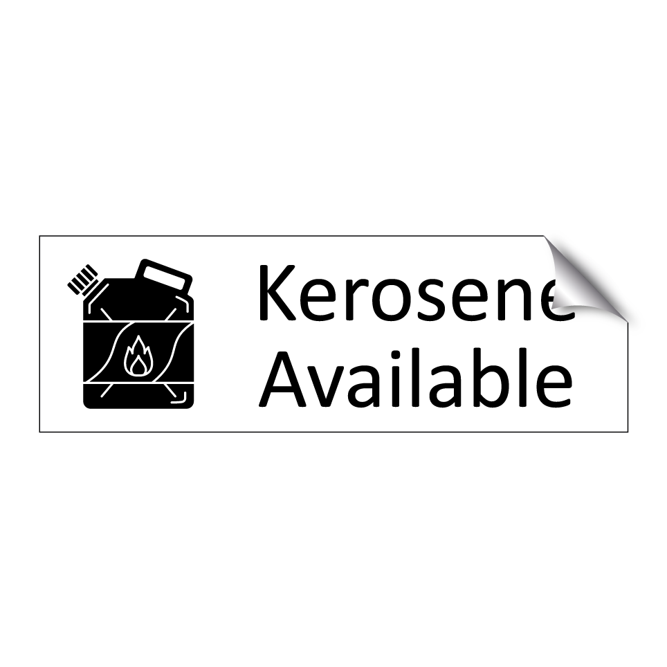 Kerosene Available