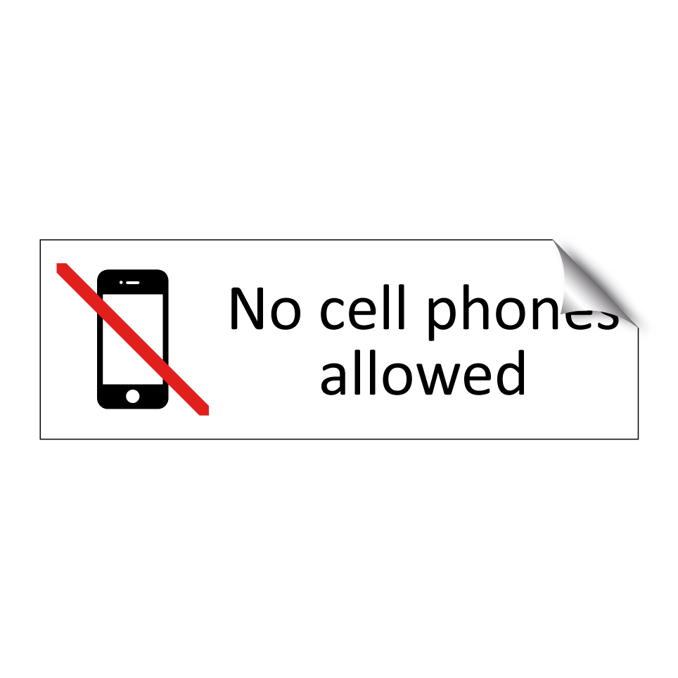 No cell phones allowed
