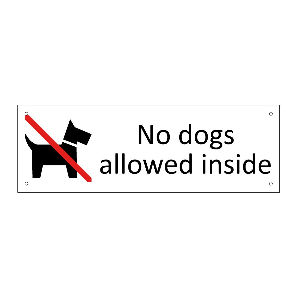 No dogs allowed inside