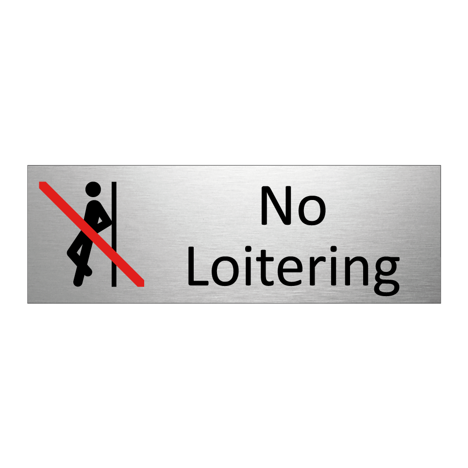 No Loitering