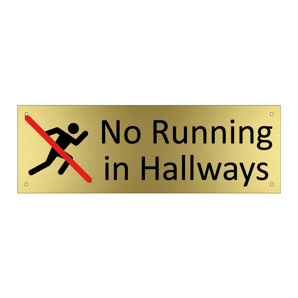 No Running in Hallways