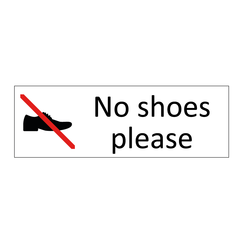 No shoes please