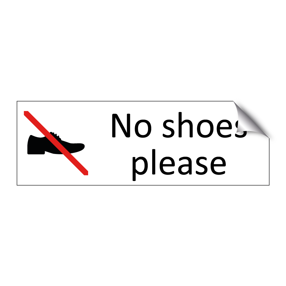 No shoes please