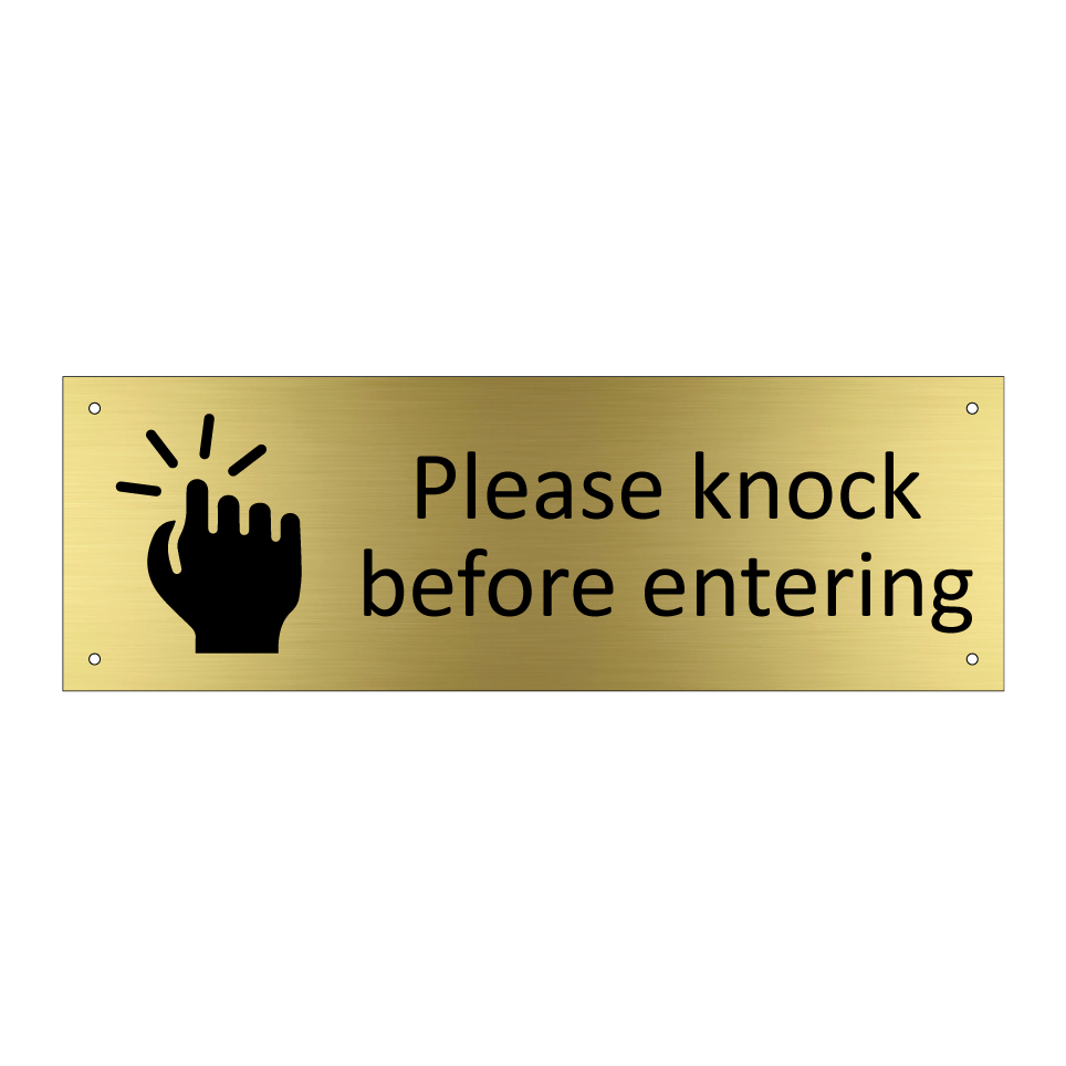 Please knock before entering