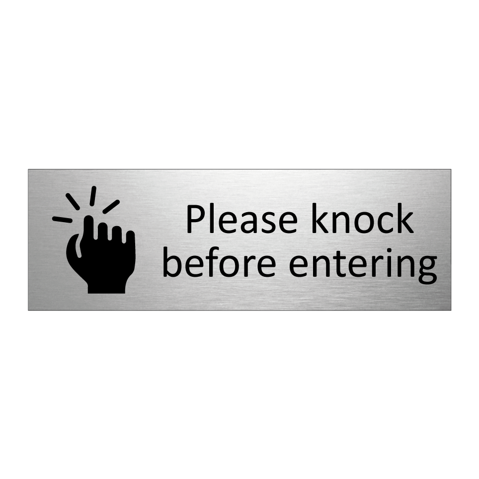 Please knock before entering