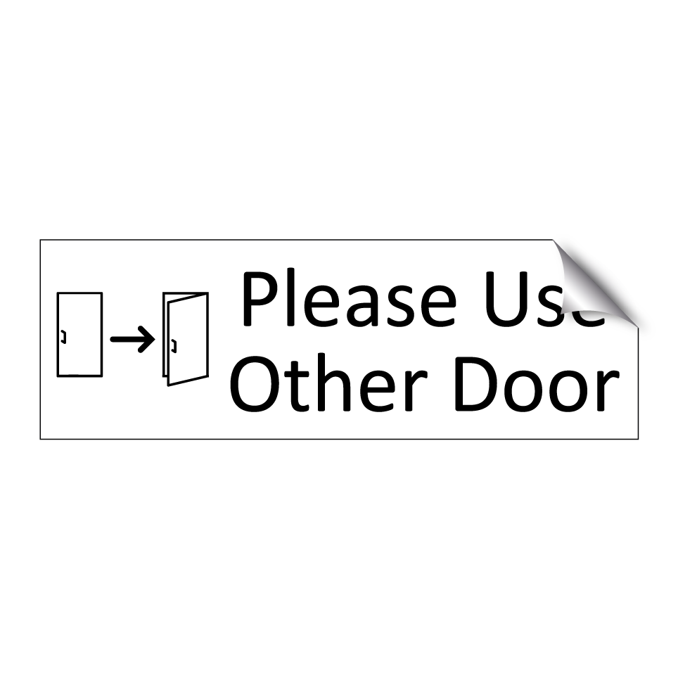 Please Use Other Door