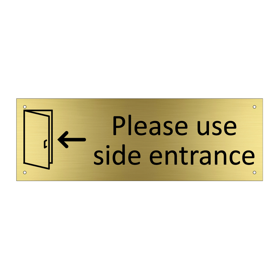 Please use side entrance