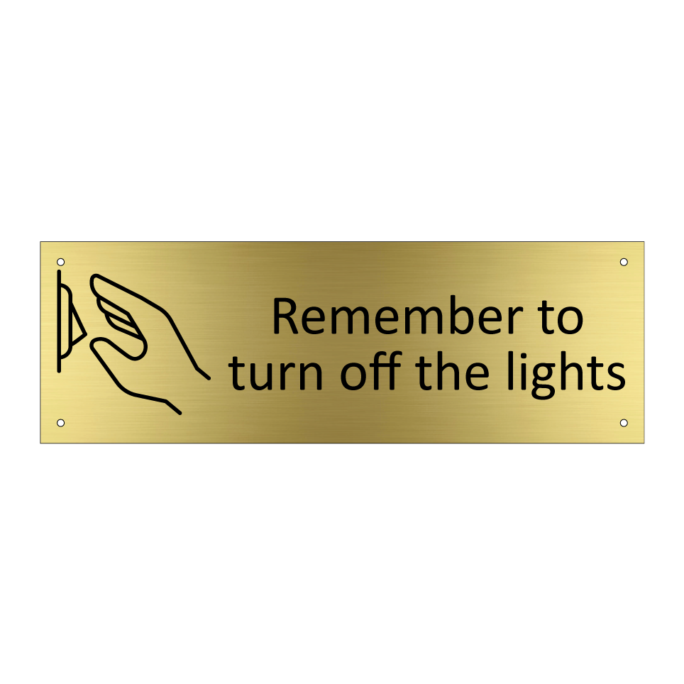 Remember to turn off the lights