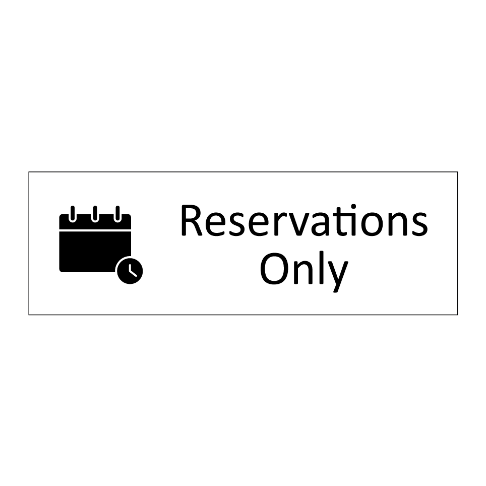 Reservations Only