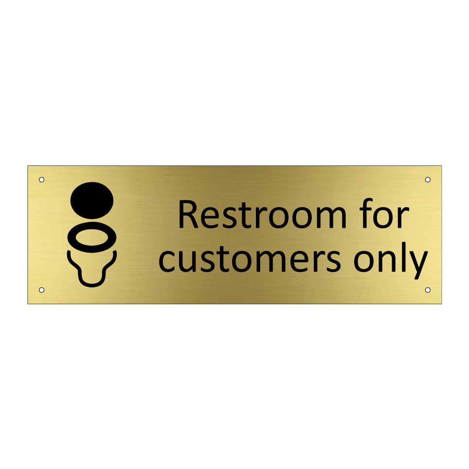 Restroom for customers only