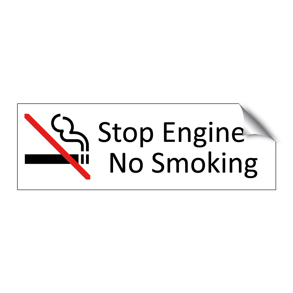 Stop Engine – No Smoking