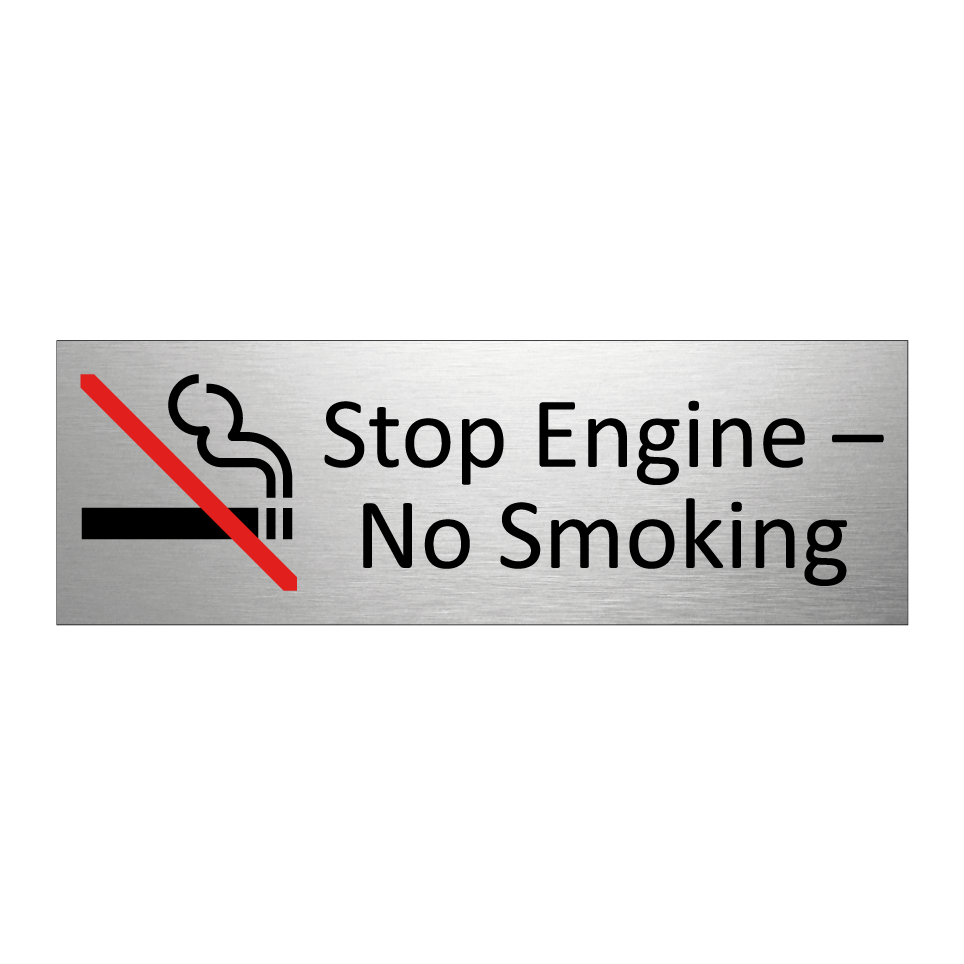 Stop Engine – No Smoking